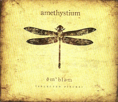 Amethystium - Emblem [Selected Pieces] (2006)
