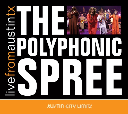 The Polyphonic Spree - Live From Austin TX 2007 (Lossless+MP3)