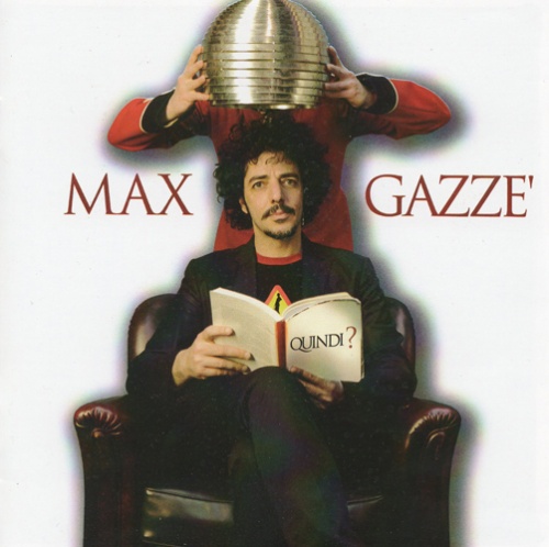 Max Gazze  Quindi (2010)