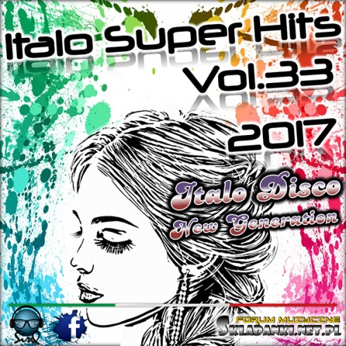 VA - Italo Super Hits Vol. 33 (2017)