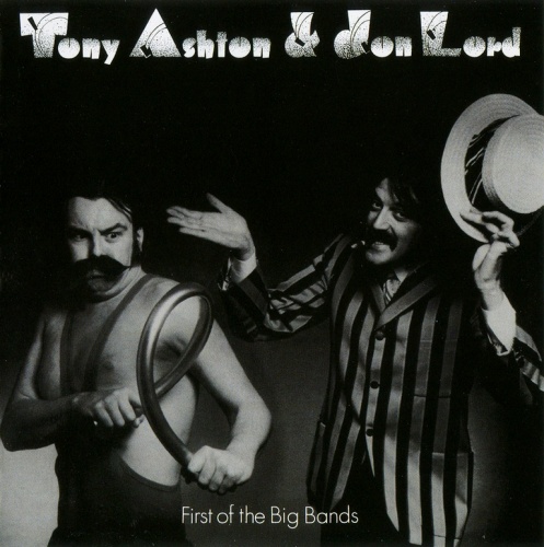 Tony Ashton & Jon Lord - First Of The Big Bands (1974) LOSSLESS