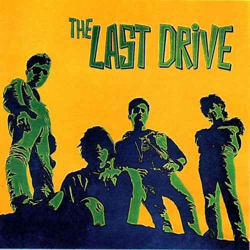 The Last Drive - Underworld Shakedown (1986) LOSSLESS