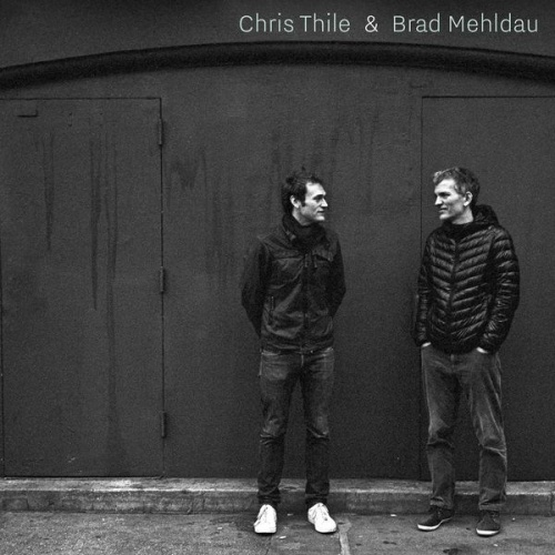Chris Thile & Brad Mehldau - Chris Thile & Brad Mehldau (2CD) (2017) Lossless + Mp3