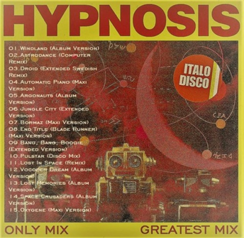 Only Mix (Kohl's Uncle) - Hypnosis - Greatest Mix (2017)