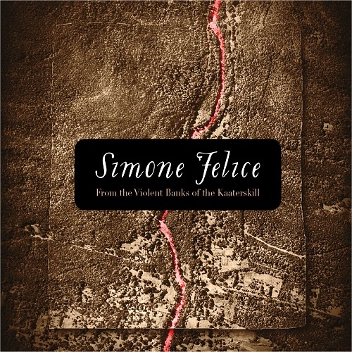 Simone Felice - From The Violent Banks Of The Kaaterskill (2CD) (2015)