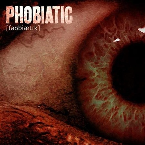Phobiatic - Phobiatic (2017)