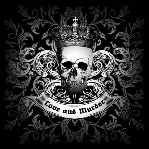 Royal Skulls - Love and Murder (2016)