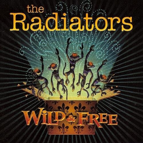 The Radiators - Wild & Free 2008