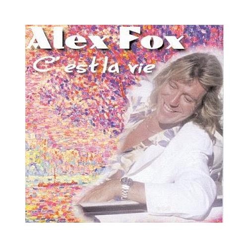 Alex Fox - C'est La Vie (1997)