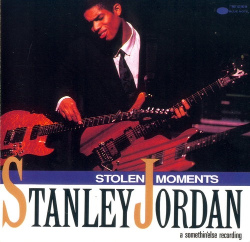 Stanley Jordan - Stolen Moments (1991)[Lossless]