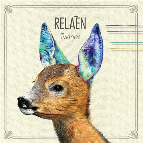 Rela&#233;n - Twines (2015)