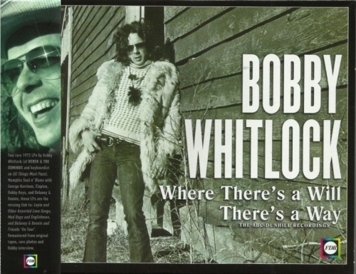 Bobby Whitlock - There's A Will There's A Way (1972) (2013) Lossless