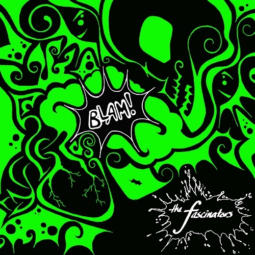 The Fascinators - Blam! (2016)