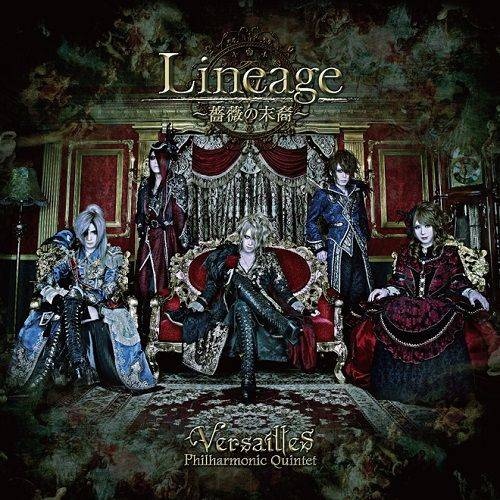Versailles - Lineage &#65374;&#34196;&#34183;&#12398;&#26411;&#35028;&#65374; [EP] (2017)
