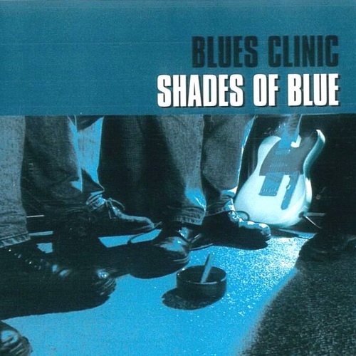 Blues Clinic - Shades Of Blue (1998)