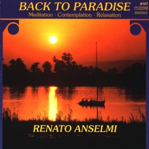 Renato Anselmi - Back to Paradise (1996)