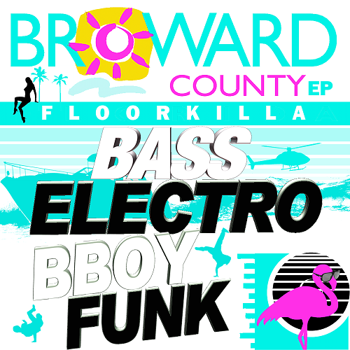 Floorkilla - Broward County EP (2014)