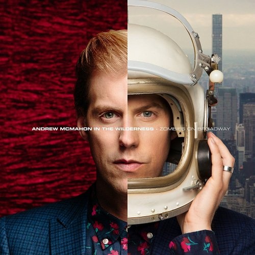 Andrew McMahon In The Wilderness - Zombies On Broadway (2017)