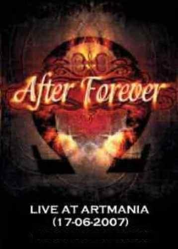 After Forever - Live at ARTmania Festival 2007 [TVRip]