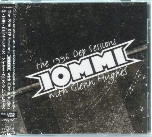 Iommi with Glenn Hughes - The 1996 Dep Sessions [Japanese Edition] (2005) [lossless]