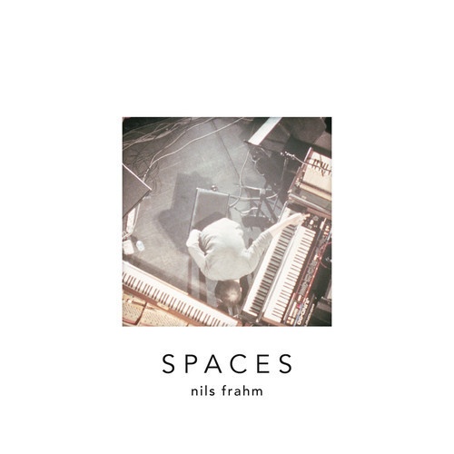 Nils Frahm - Spaces (2013)