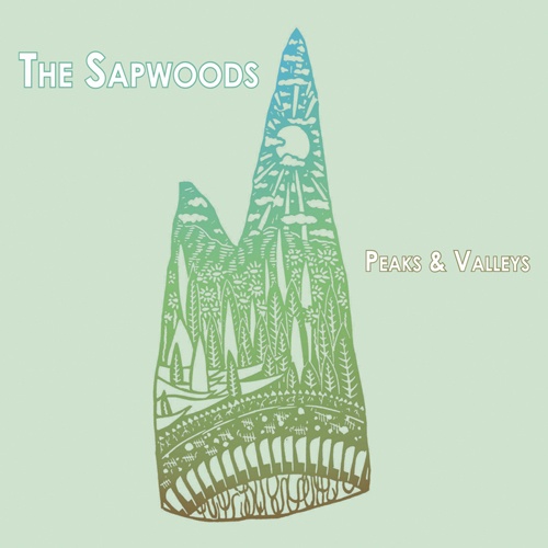 The Sapwoods - Peaks And Valleys (2014) 