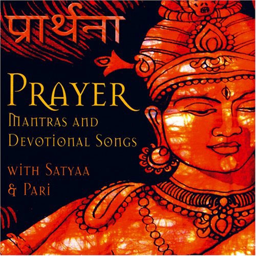 Satyaa & Pari - Prayer (2005)