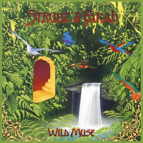 Strunz & Farah - Wild Muse (1998)