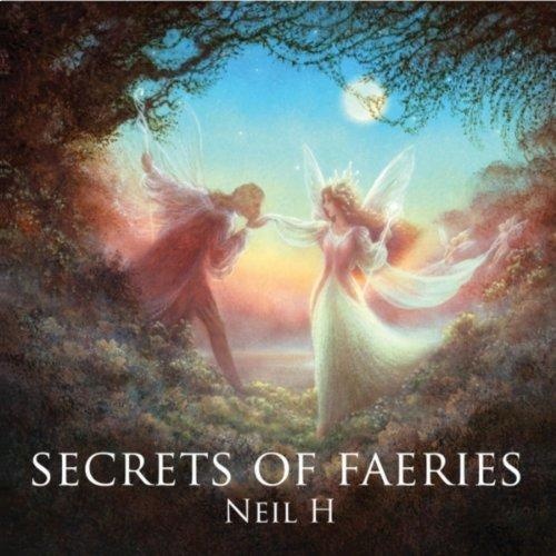 Neil H - Secrets of Faeries (2003) (Lossless + MP3)