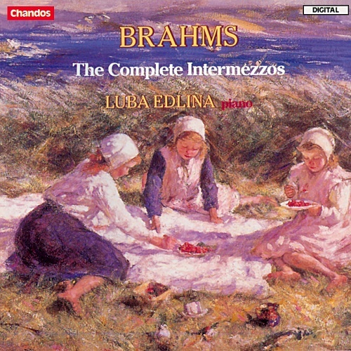 Brahms - The Complete Intermezzos (Luba Edlina) (1986) (lossless + MP3)