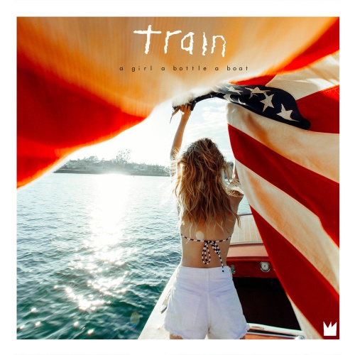 Train - A Girl a Bottle a Boat (Deluxe Edition) (2017) Lossless + Mp3