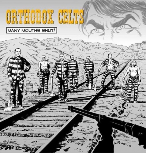 Orthodox Celts  -  Many Mouths Shut  (2017)