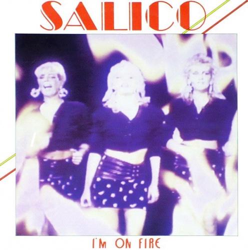 Salico - I'm On Fire (Vinyl,12'') 1986 (Lossless)