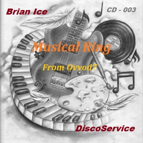 VA - Musical Ring 3 (Brian Ice & DiscoService) (2017) (From Ovvod7)
