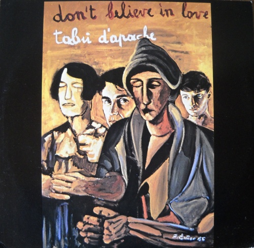 Tabu D'Apache - Don't Believe In Love (Vinyl, 12'') 1985 (Lossless)