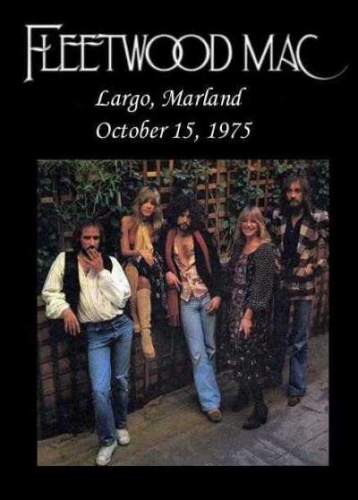 Fleetwood Mac - Live in Largo 1975 [VHSRip]