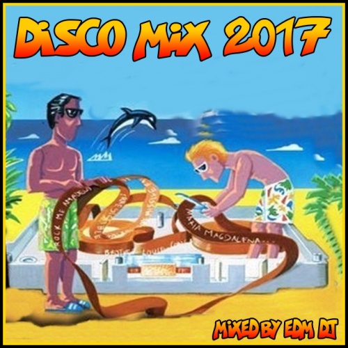 EDM DJ - Disco Mix (2017)
