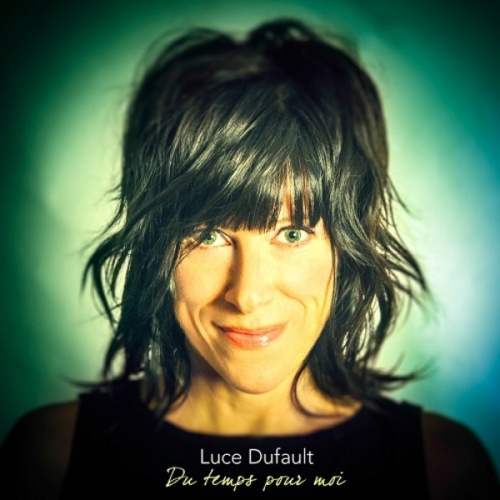 Luce Dufault - Du temps pour moi (2013) 