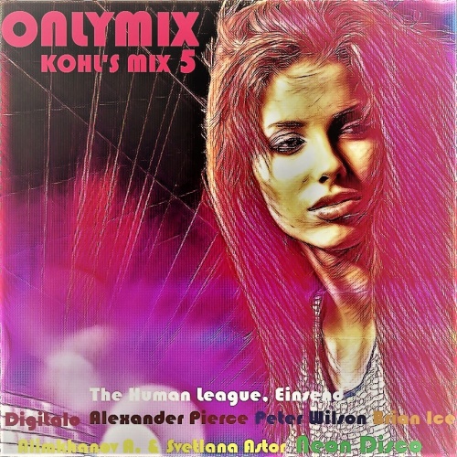 Only Mix (Uncle Kohl's) - Kohl's Mix 5 (2017)