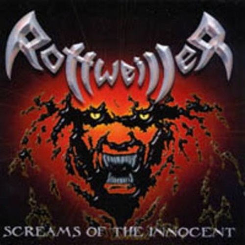Rottweiller - Screams of the Innocent 1985 (2002)