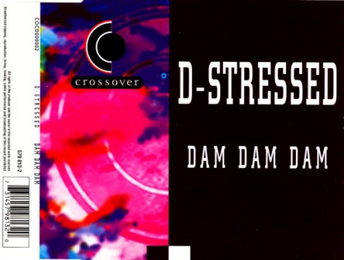D-Stressed &#8206;- Love Me Forever (Dam Dam Dam) (CD, Maxi-Single) 1995 (Lossless)
