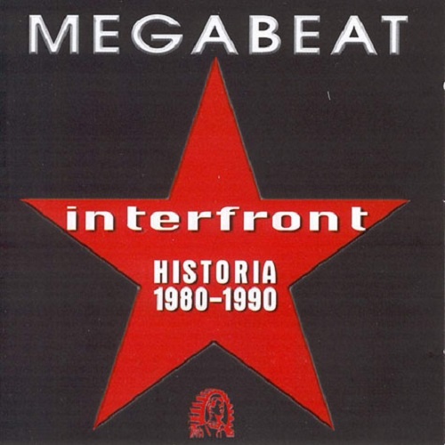 Interfront & Megabiat - Historia 1980 - 1990 (1999)