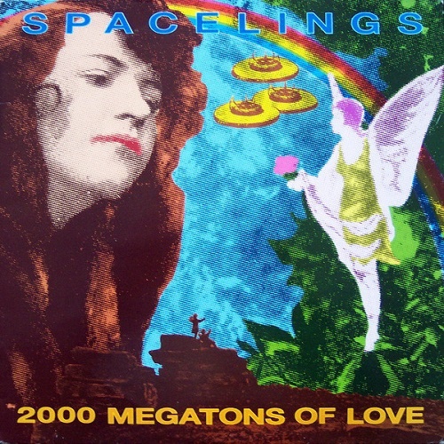 Spacelings - 2000 Megatons Of Love (1988)