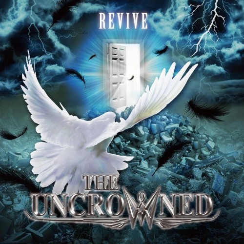 The Uncrowned - Revive (2016)