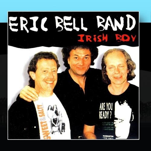Eric Bell Band - Irish Boy (1998)