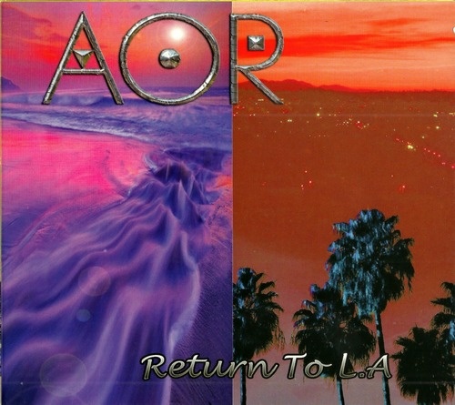 AOR - Return To L.A (2015)