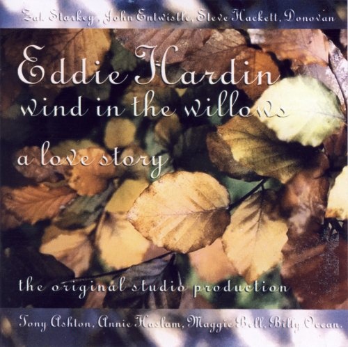 Eddie Hardin & Guests - Wind in the Willows [Remastered] (2012) [lossless]