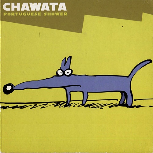Chawata - Portuguese Shower (2003)