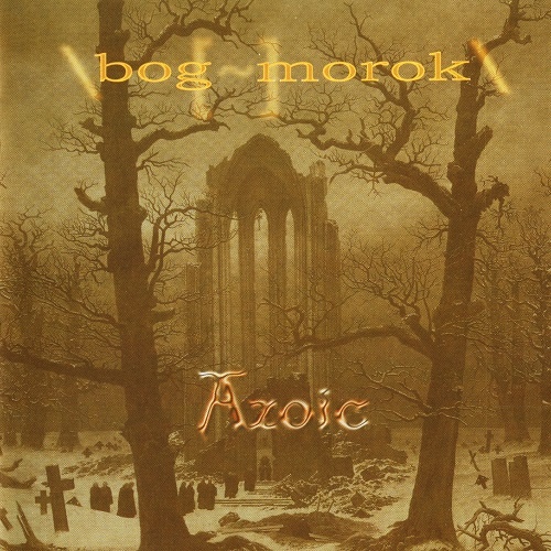Bog Morok - Azoic (2003) Lossless+mp3