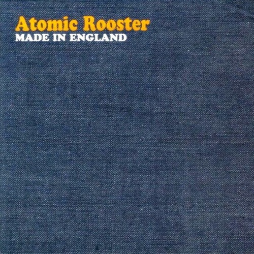 Atomic Rooster - Made In England (with bonus)(1972)